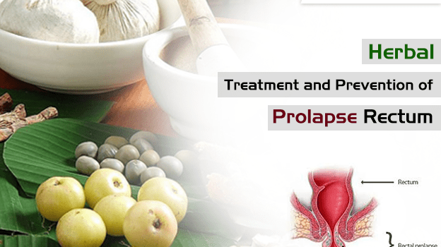 Herbal Treatment and Prevention of Prolapse Rectum (used 7th MAy)